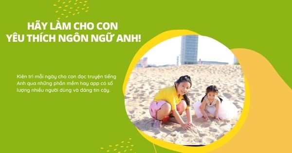Những khó khăn khi học tiếng Anh cùng con và cách khắc phục 2 Kho khan khi hoc tieng Anh 02