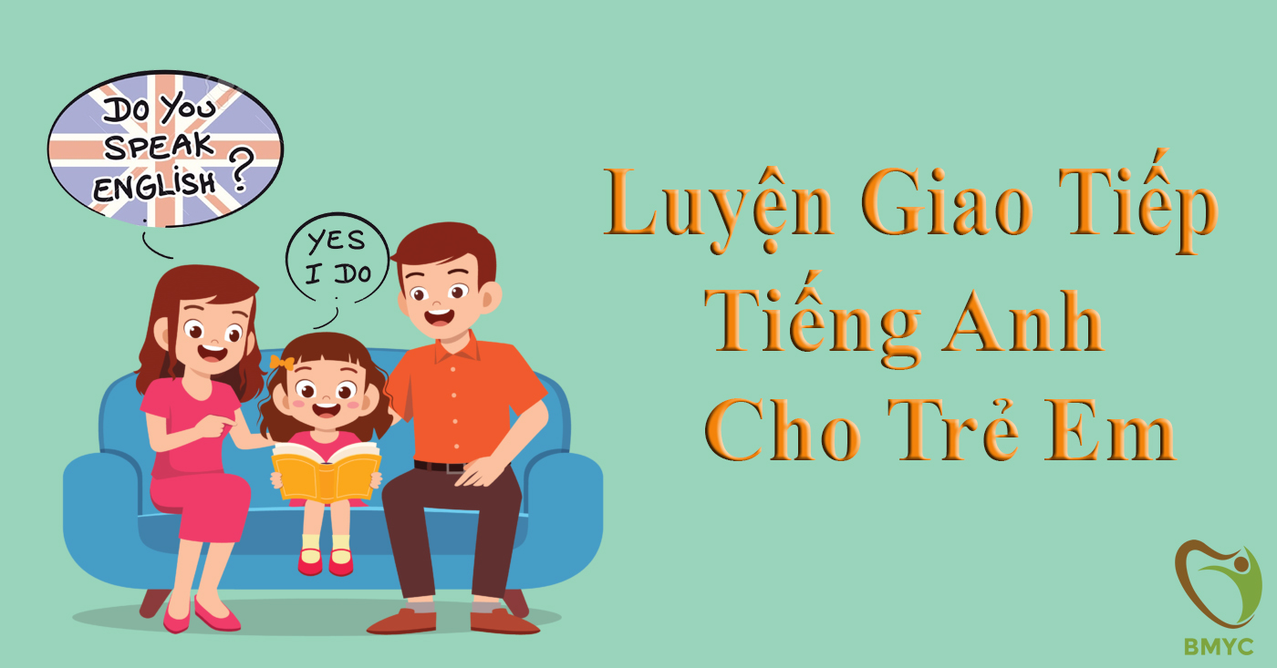 luyen giao tiep tieng anh cho be