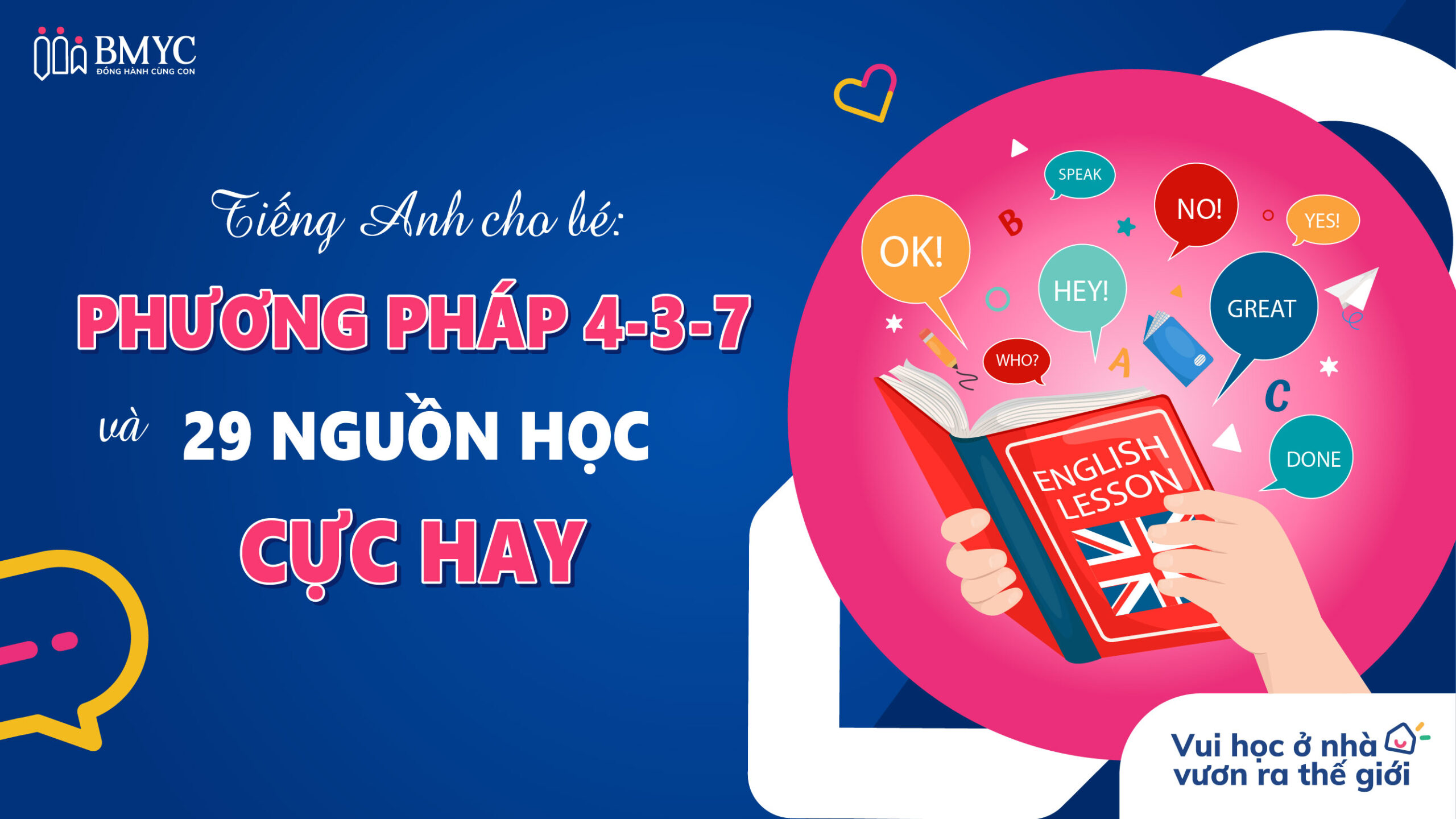 Tiếng Anh cho bé: phương pháp 4-3-7 và 29 nguồn học cực hay