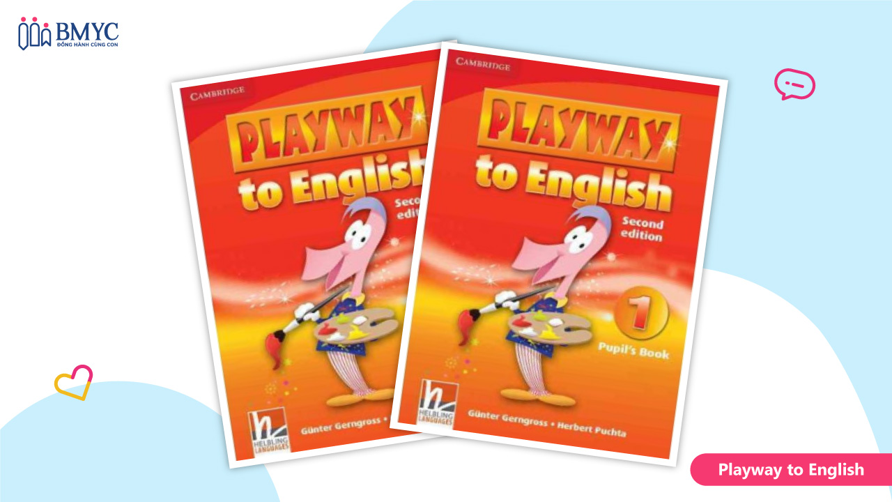 Giáo trình tiếng Anh cho bé Playway to English.