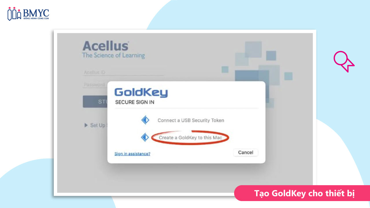 Tạo Goldkey cho thiết bị sau khi Download Acellus