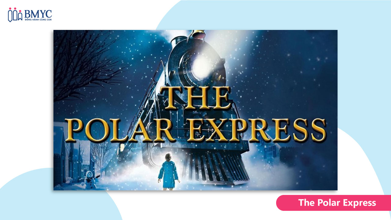 Phim hoạt hình Giáng sinh The Polar Express