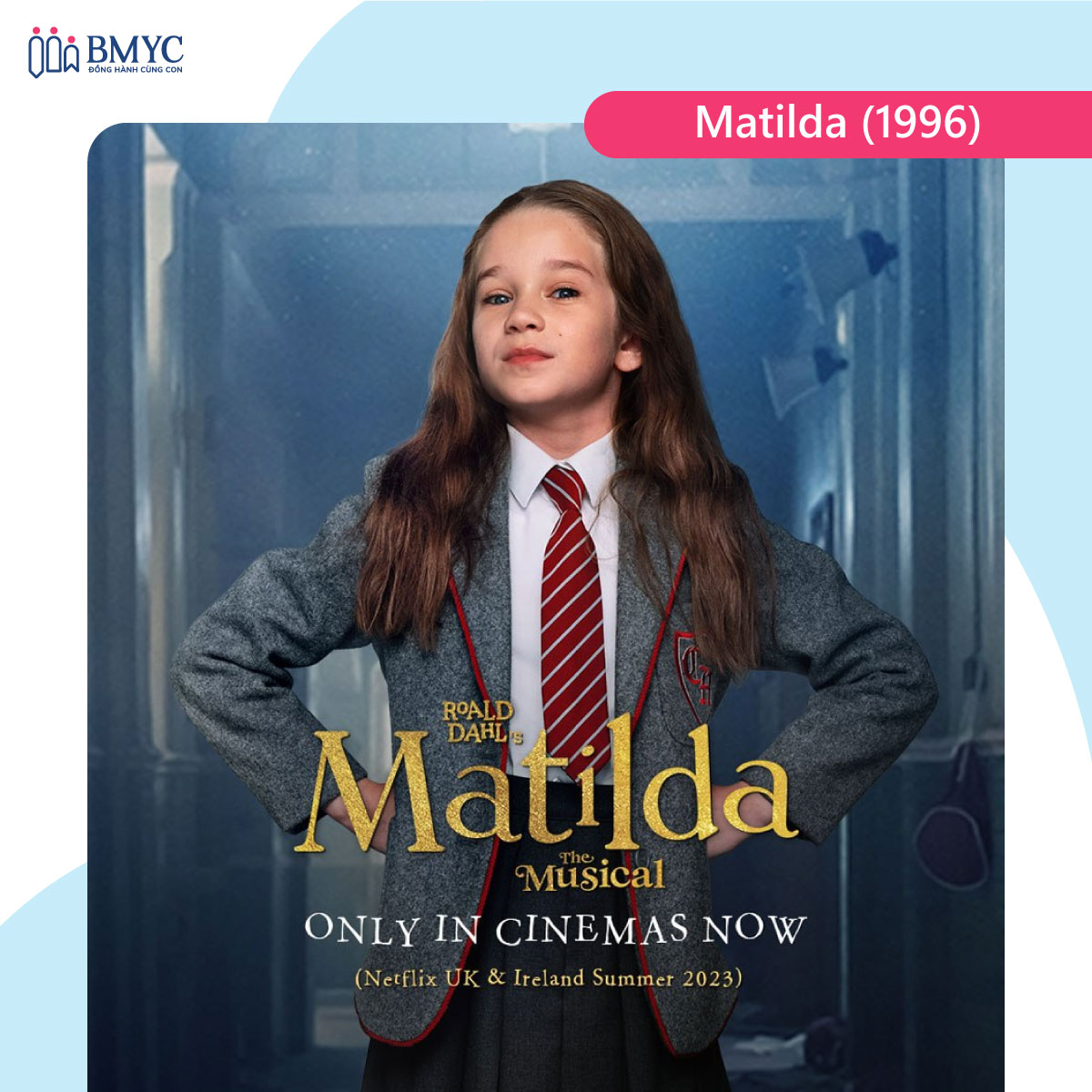 Bộ phim tiếng Anh mùa hè cho bé Matilda (1996)