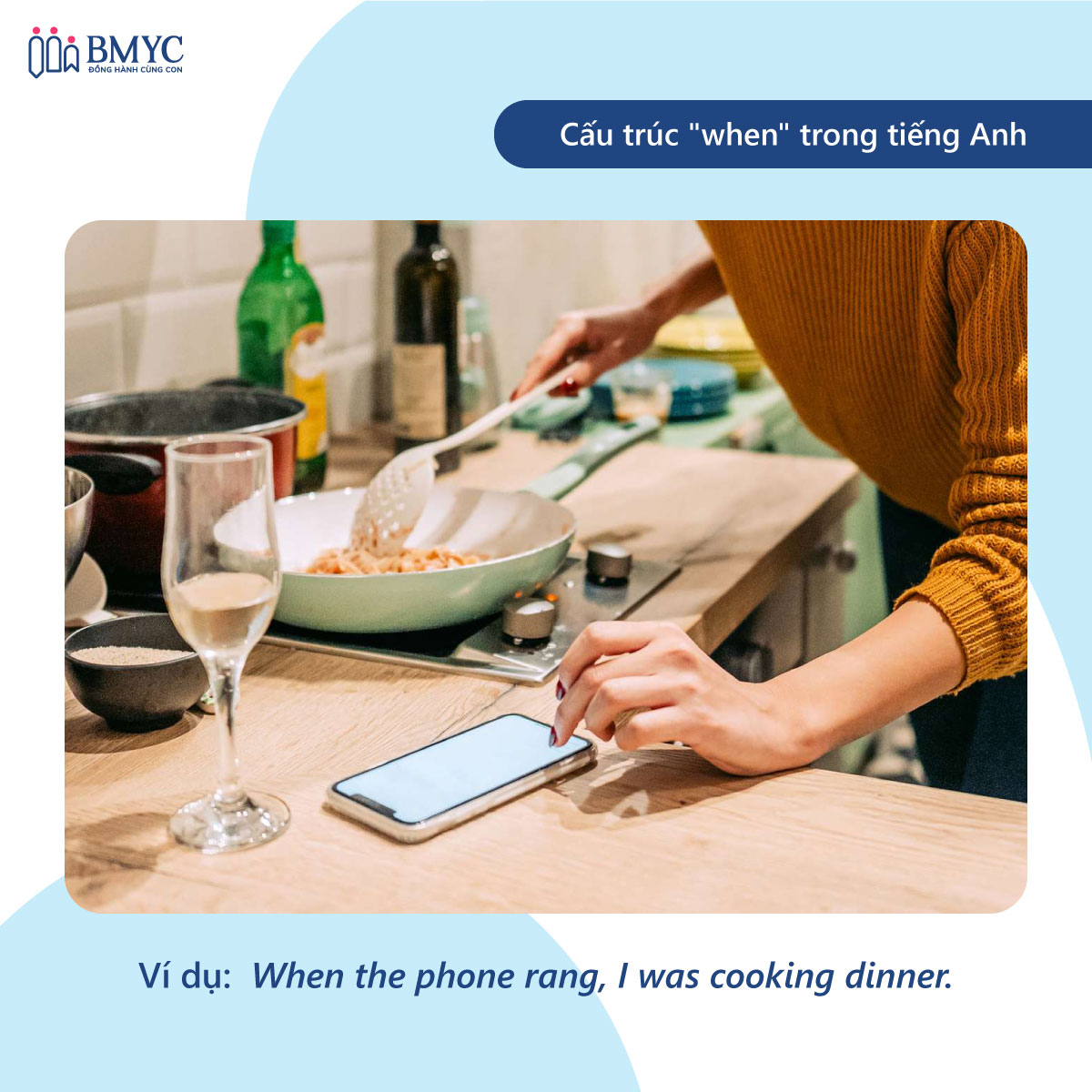 Cấu trúc when while - cách sử dụng cấu trúc When