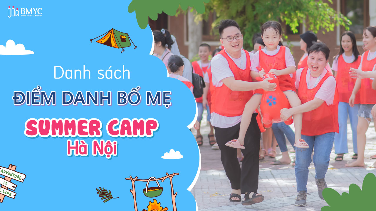 Danh sách điểm danh bố mẹ Summer Camp Hà Nội