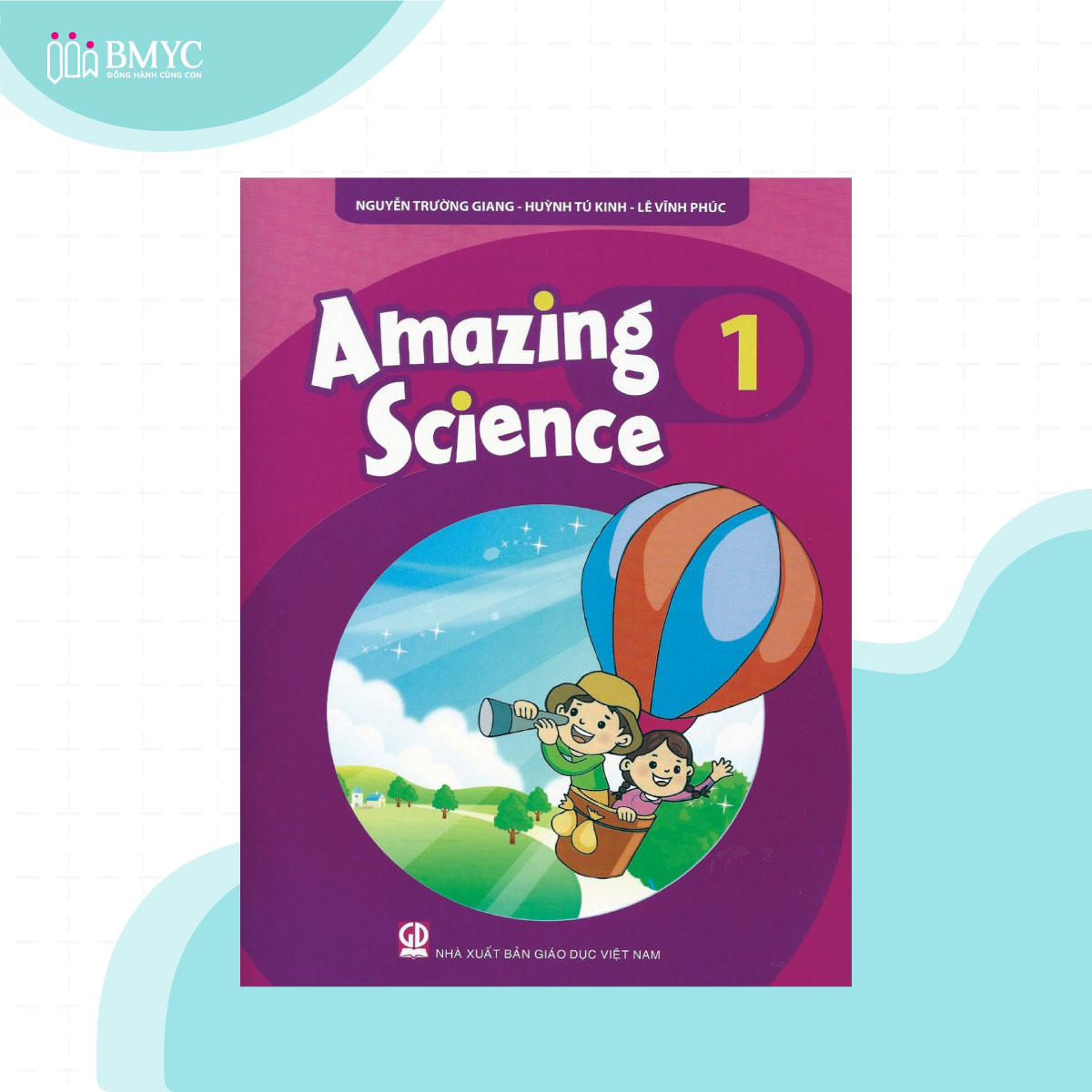 Sách tiếng Anh cho bé 6 tuổi - Amazing Science 1