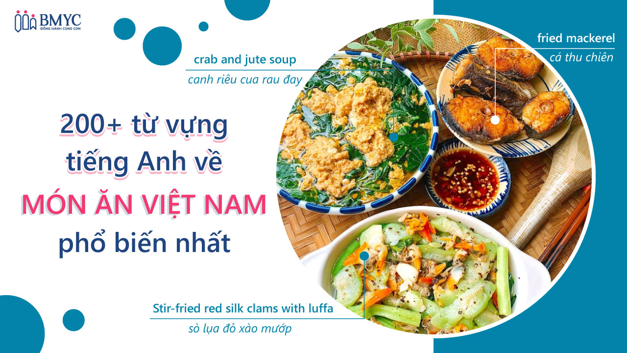 Từ vựng tiếng Anh về món ăn Việt Nam