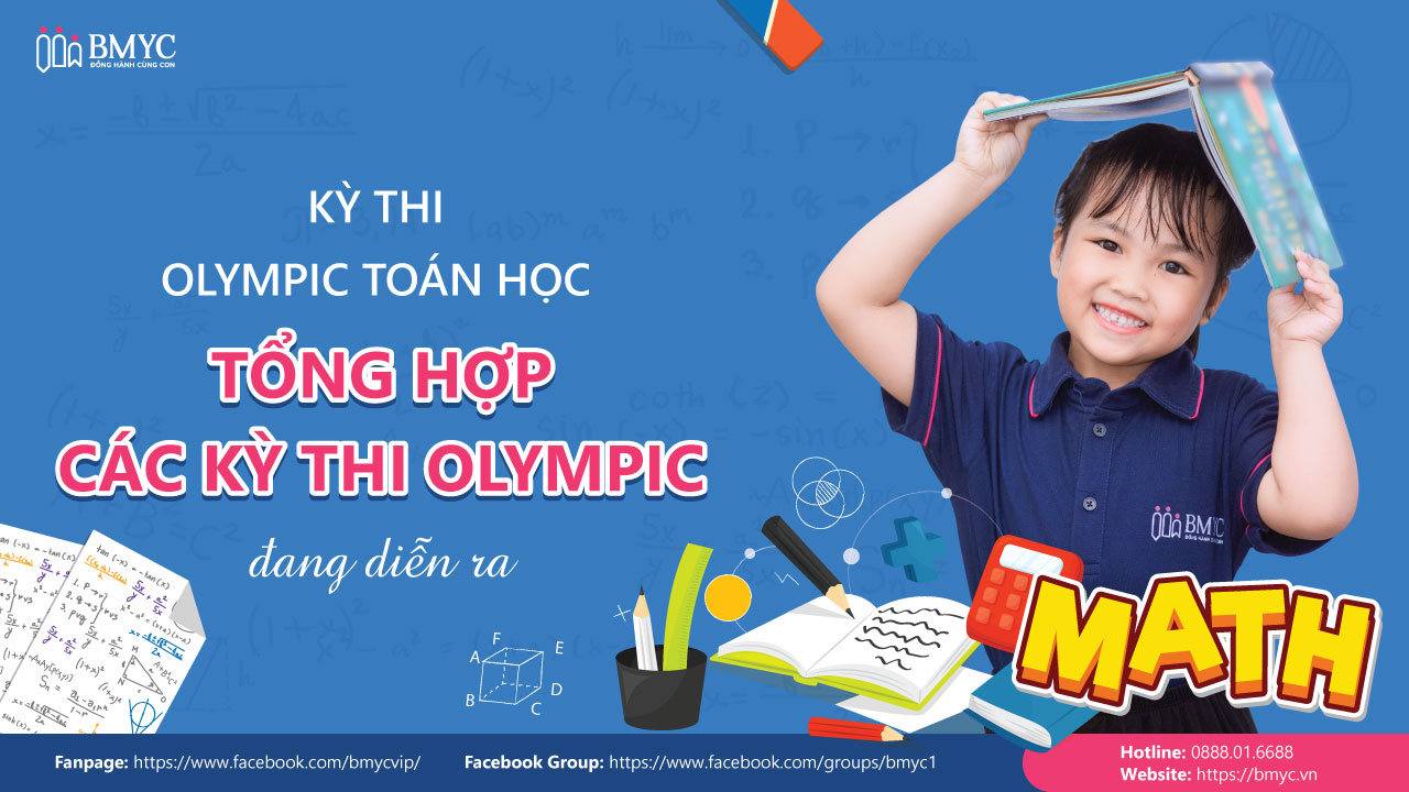 Kỳ Thi Olympic Toán Học: tổng hợp các kỳ thi Olympic đang diễn ra