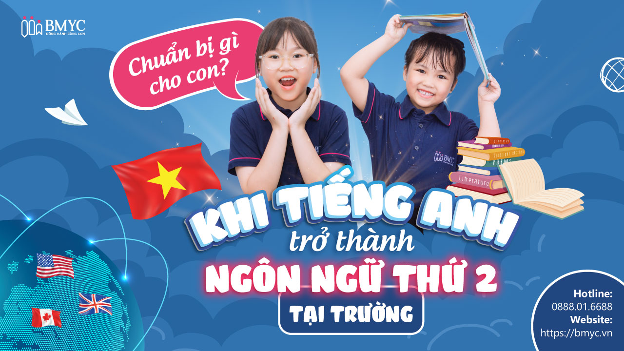 Khi tiếng Anh trở thành ngôn ngữ thứ hai tại trường học