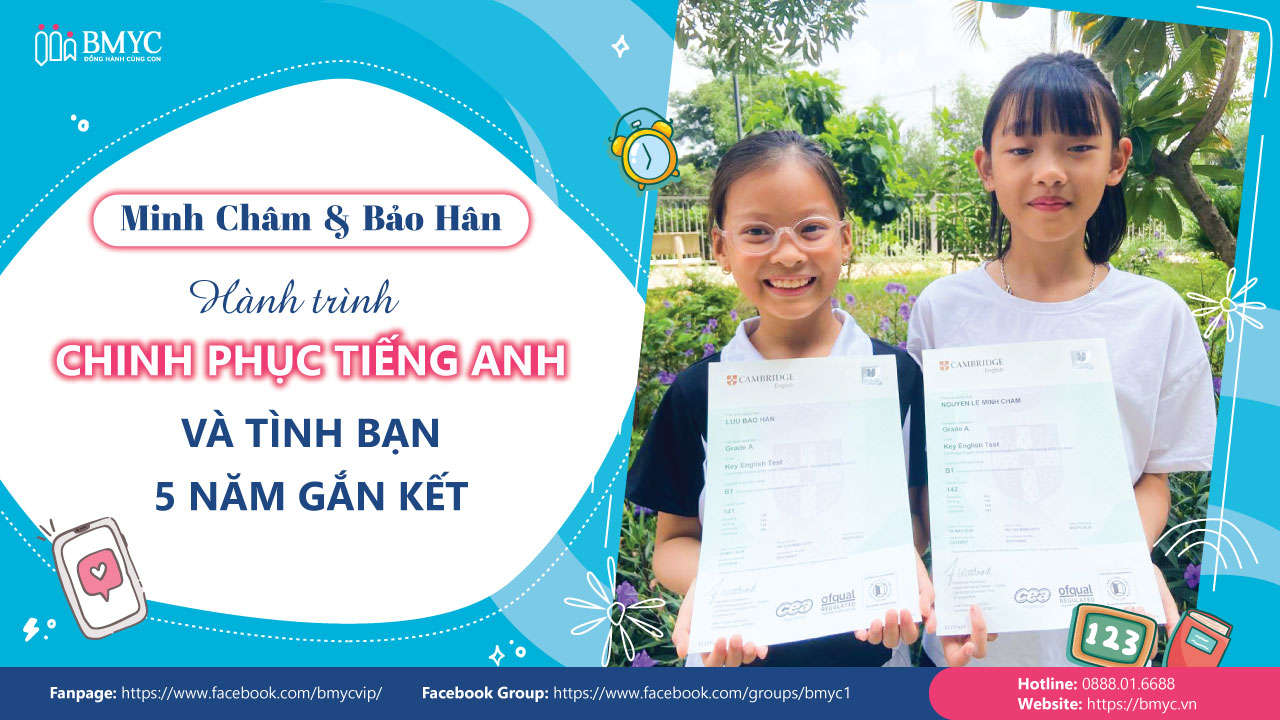 Minh Châm & Bảo Hân: Hành trình chinh phục tiếng Anh và tình bạn 5 năm gắn kết