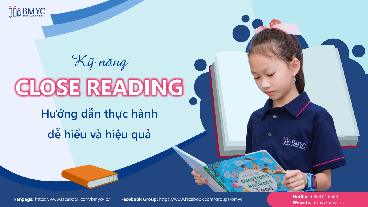 Kỹ năng Close Reading: Hướng dẫn thực hành dễ hiểu và hiệu quả