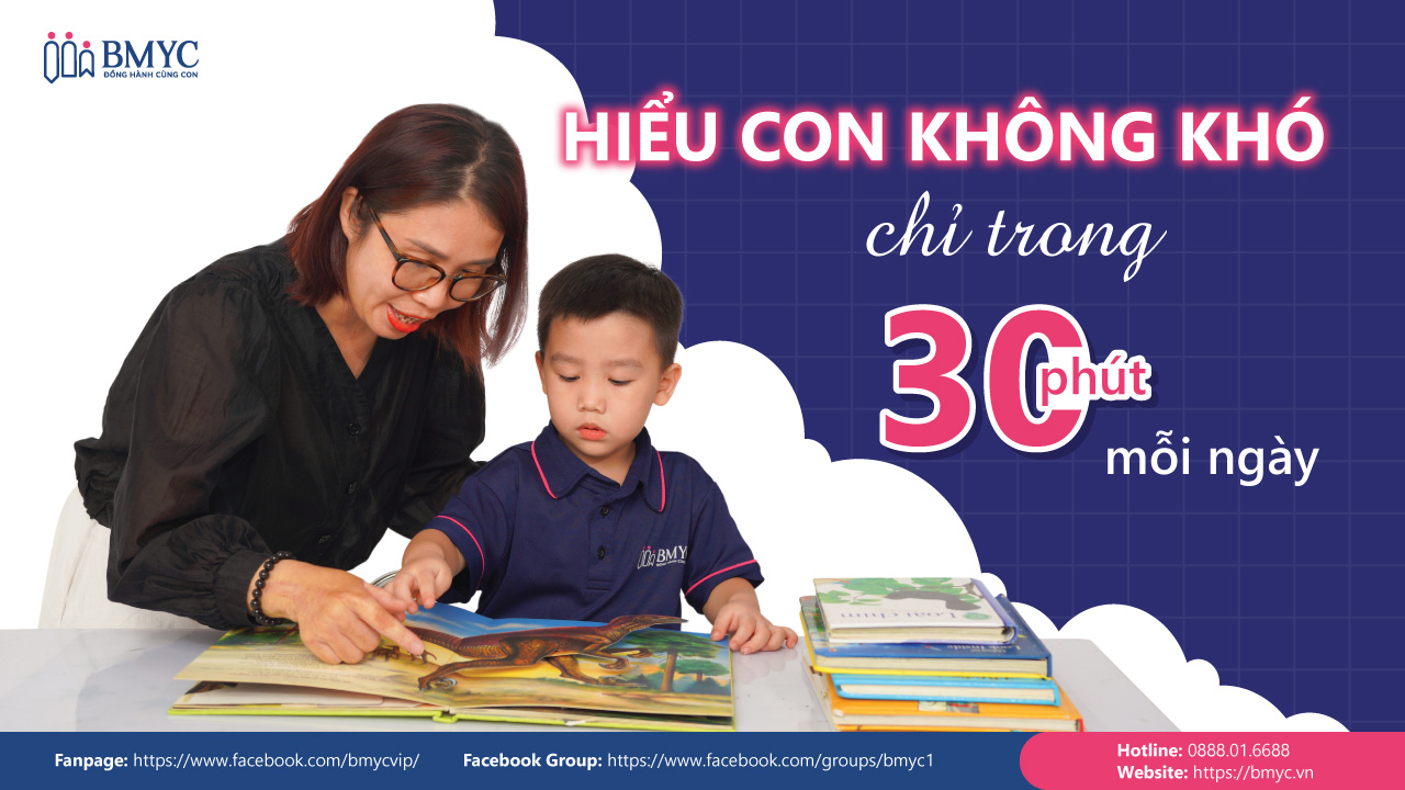 Hiểu con không khó chỉ trong 30 phút mỗi ngày