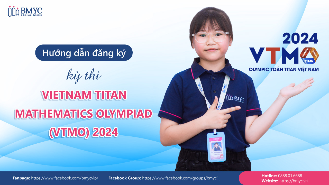 Hướng dẫn đăng ký kỳ thi Vietnam TITAN Mathematics Olympiad (VTMO) 2024