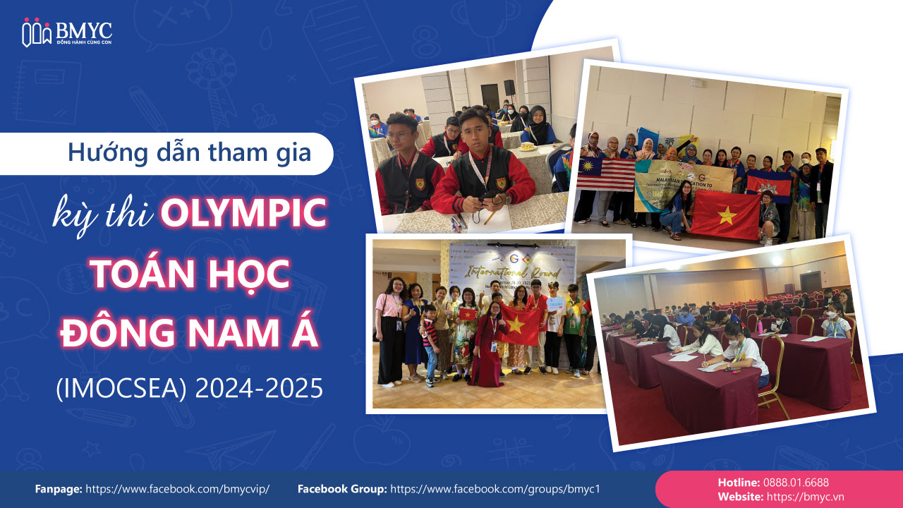 Hướng dẫn tham gia kỳ thi Olympic Toán học Đông Nam Á (IMOCSEA) 2024-2025