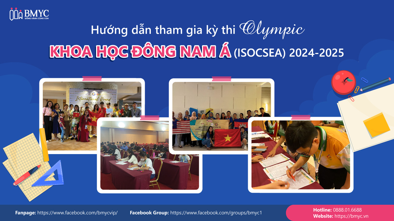 Hướng dẫn tham gia kỳ thi Olympic khoa học Đông Nam Á (ISOCSEA) 2024-2025