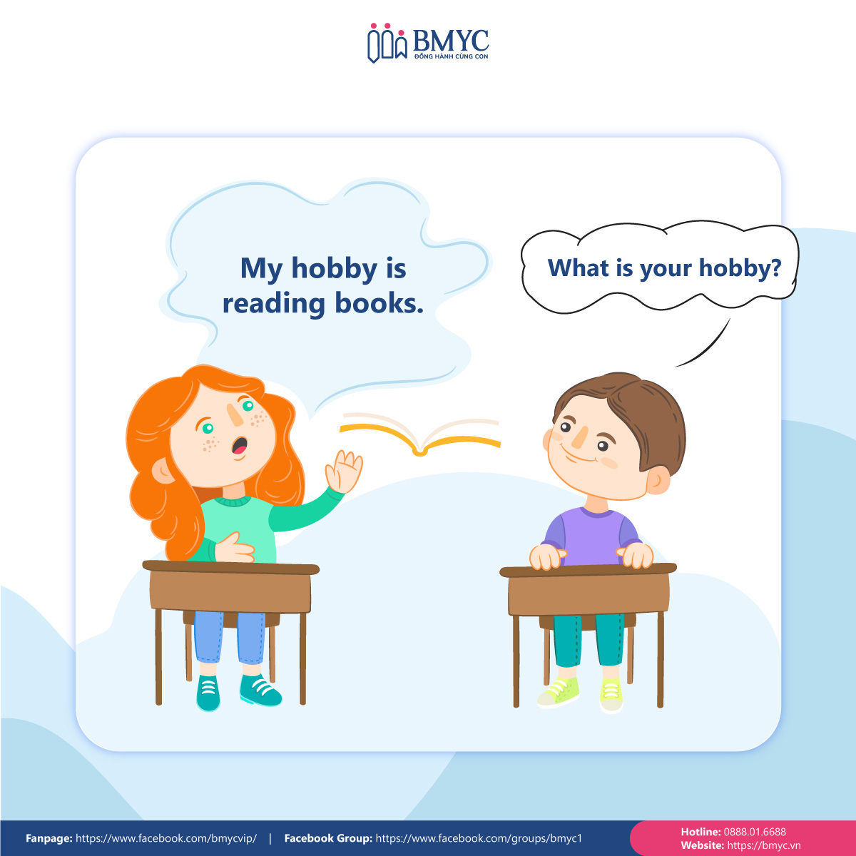 Trả lời câu hỏi "What is your hobby?" Sử dụng cấu trúc: My hobby is / My hobbies are