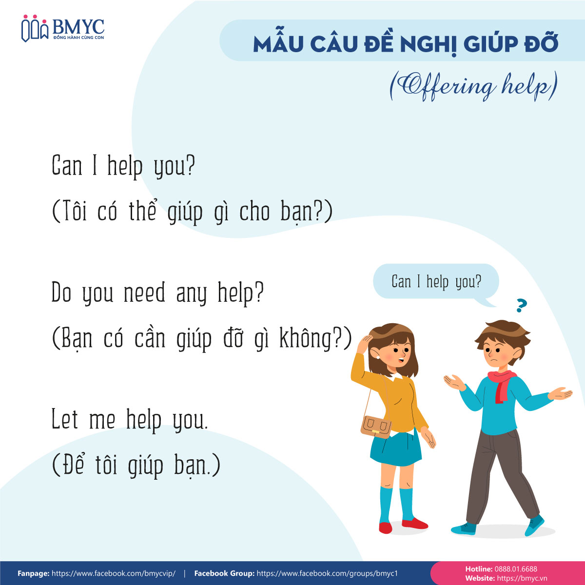 Một số mẫu câu giao tiếp tiếng Anh thông dụng muốn được đề nghị giúp đỡ