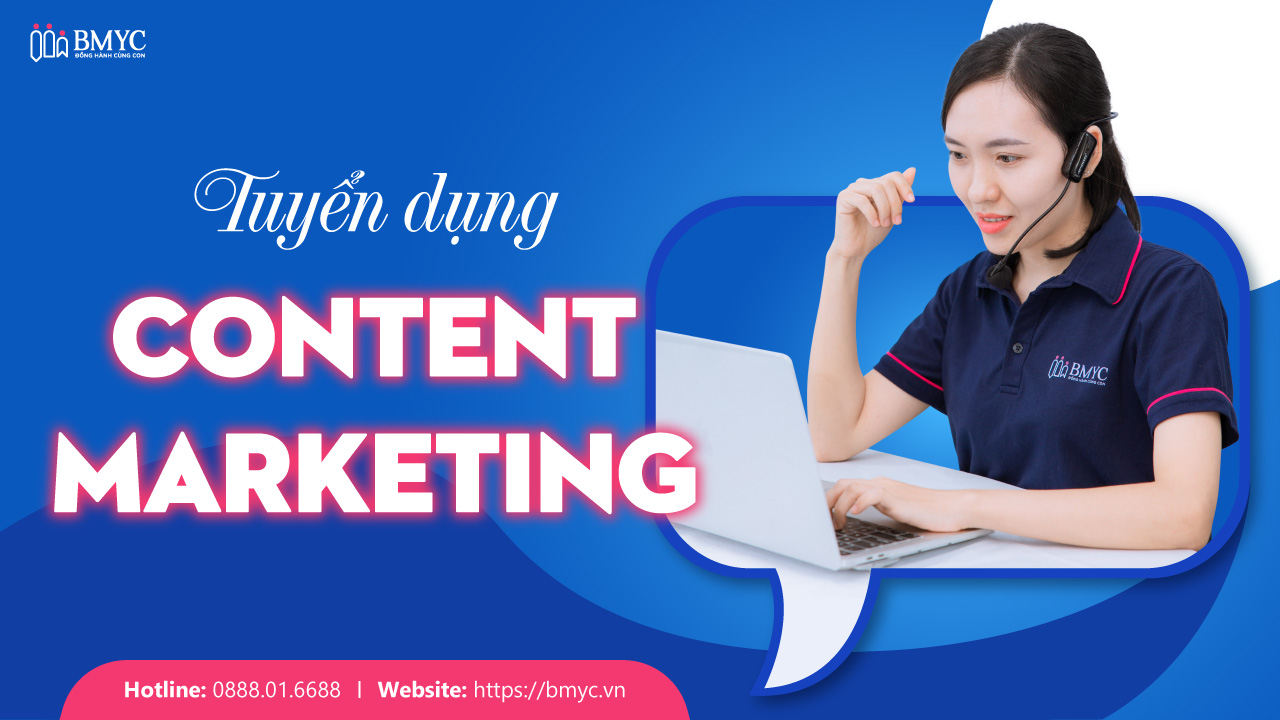 Tuyển dụng Content Marketing