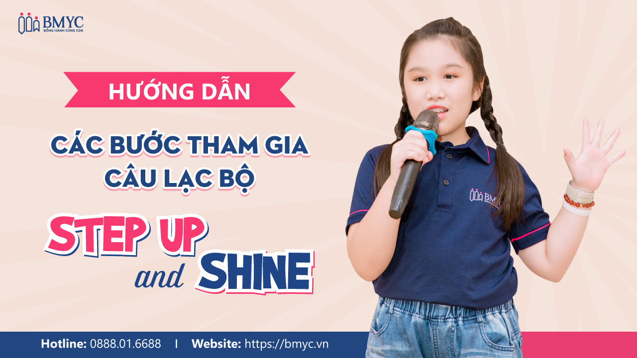 Hướng dẫn các bước tham gia CLB Step Up & Shine