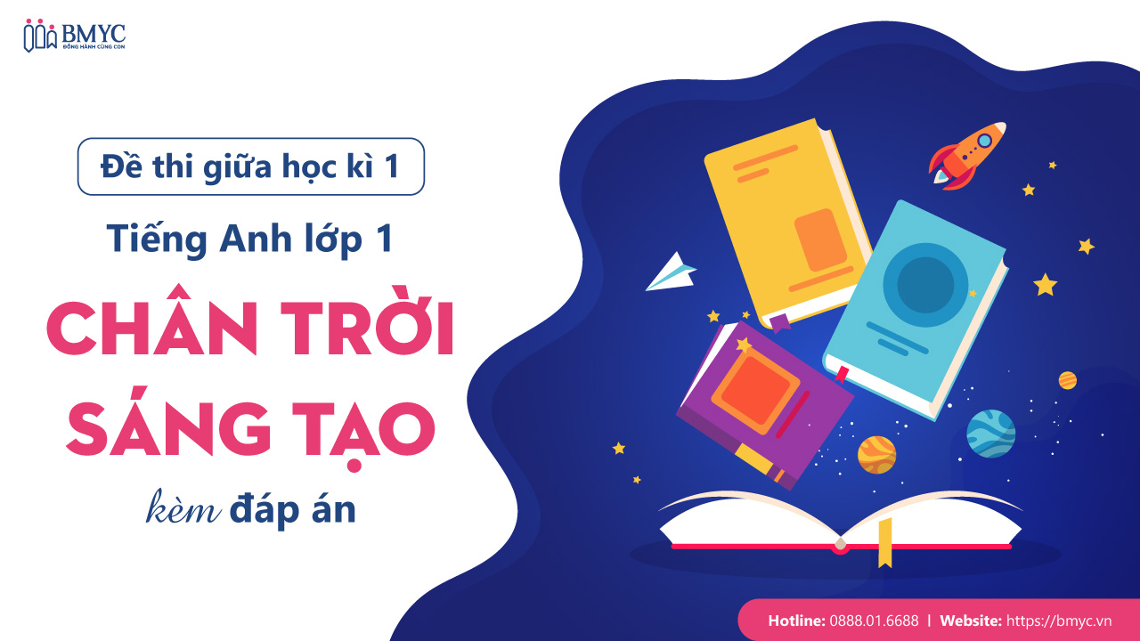 Đề thi Giữa học kì 1 Tiếng Anh lớp 1 Chân trời sáng tạo