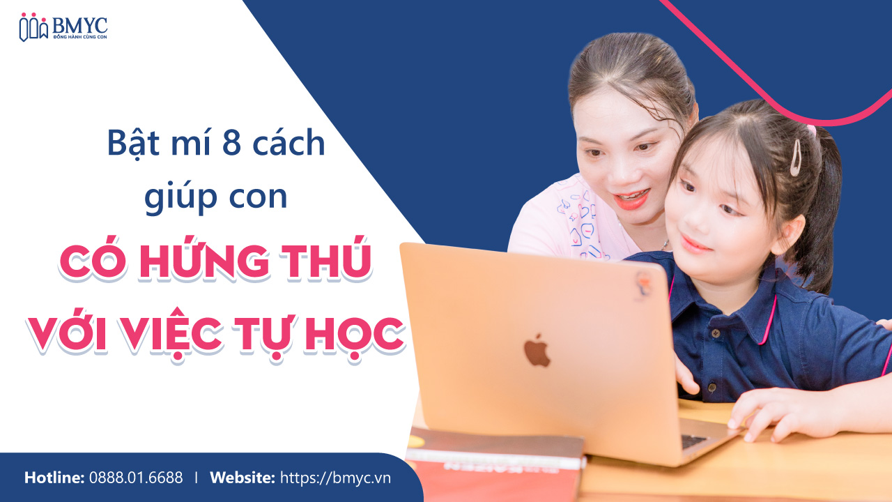 Cách giúp con hứng thú với việc tự học