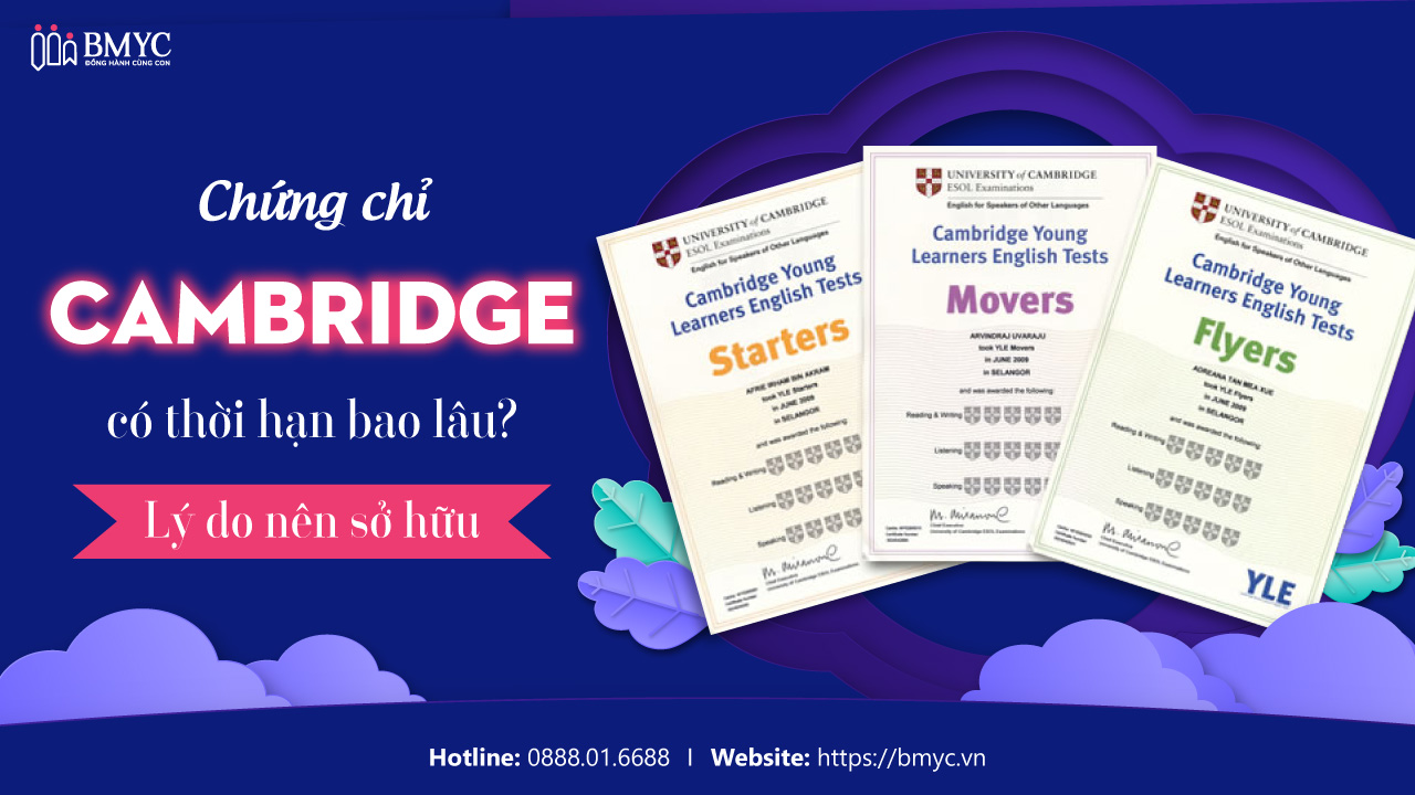 Chứng chỉ Cambridge có thời hạn bao lâu?