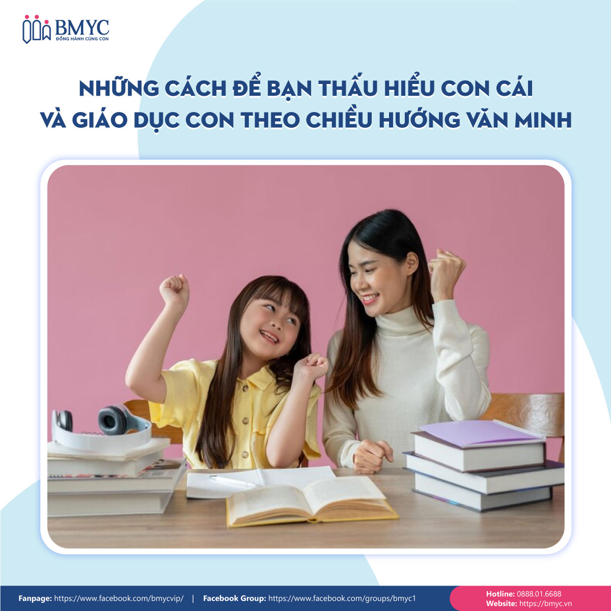 Những cách để bạn thấu hiểu con cái và giáo dục con theo chiều hướng văn minh