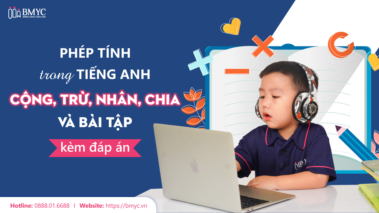 Tìm hiểu về các phép tính trong tiếng Anh