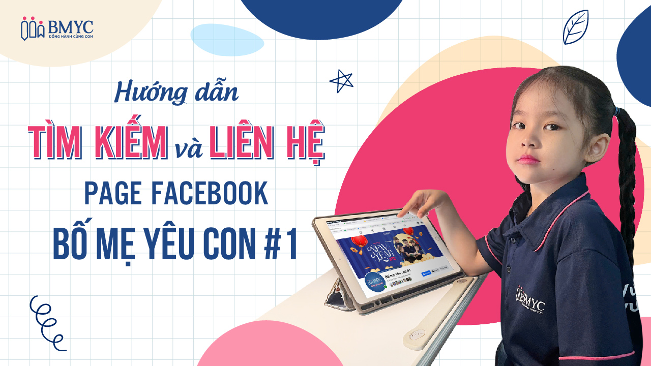 Hướng dẫn tìm kiếm và liên hệ Page Facebook Bố mẹ yêu con #1