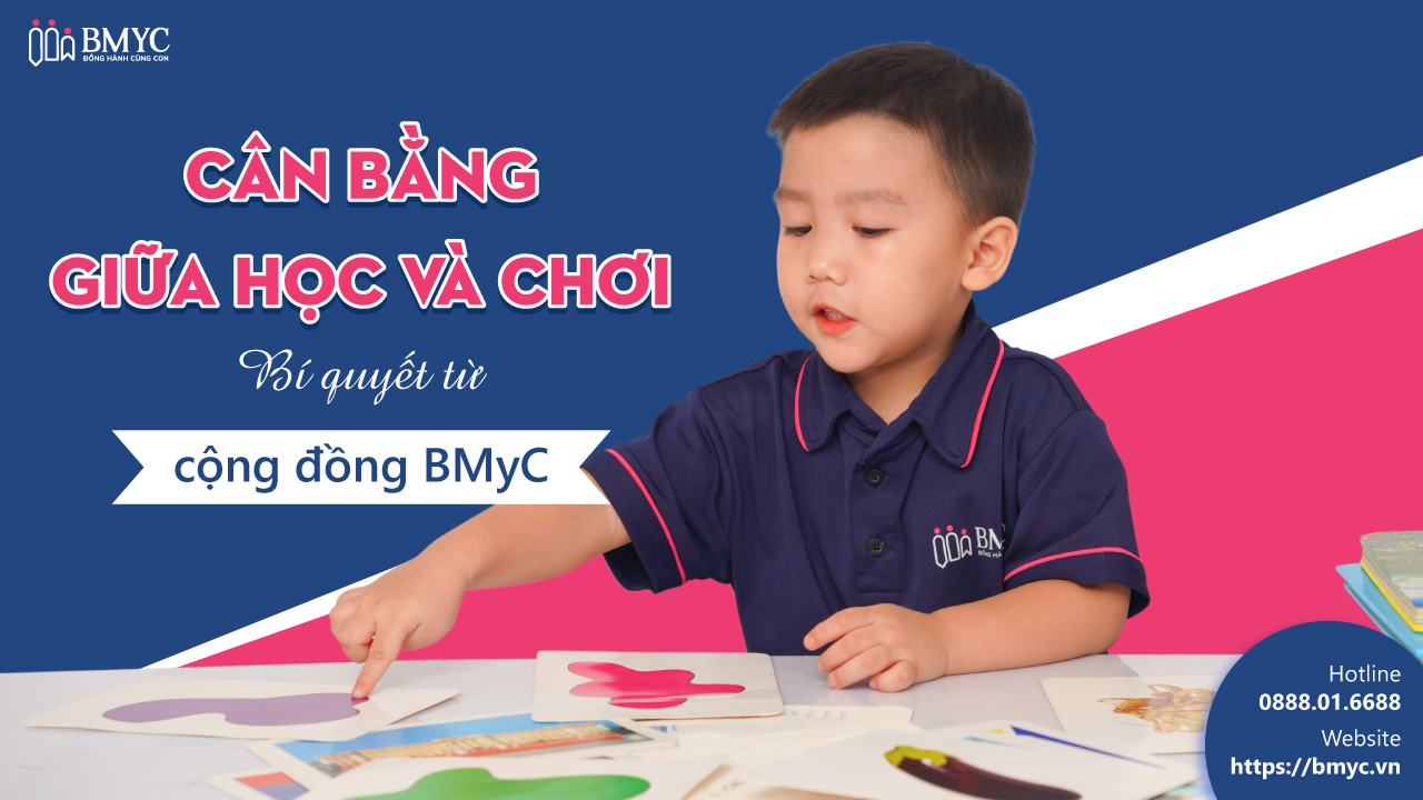 Hướng dẫn cách cân bằng giữa học và chơi hữu hiệu nhất