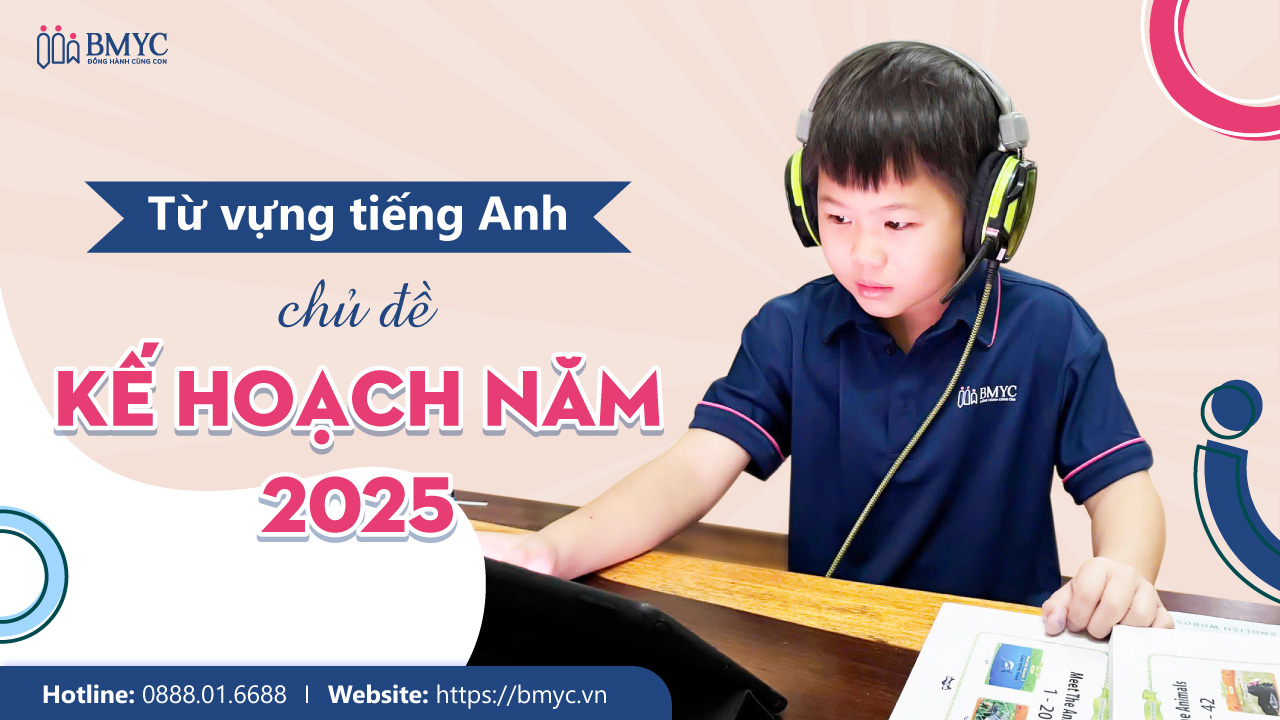 Từ vựng tiếng Anh chủ đề kế hoạch năm 2025