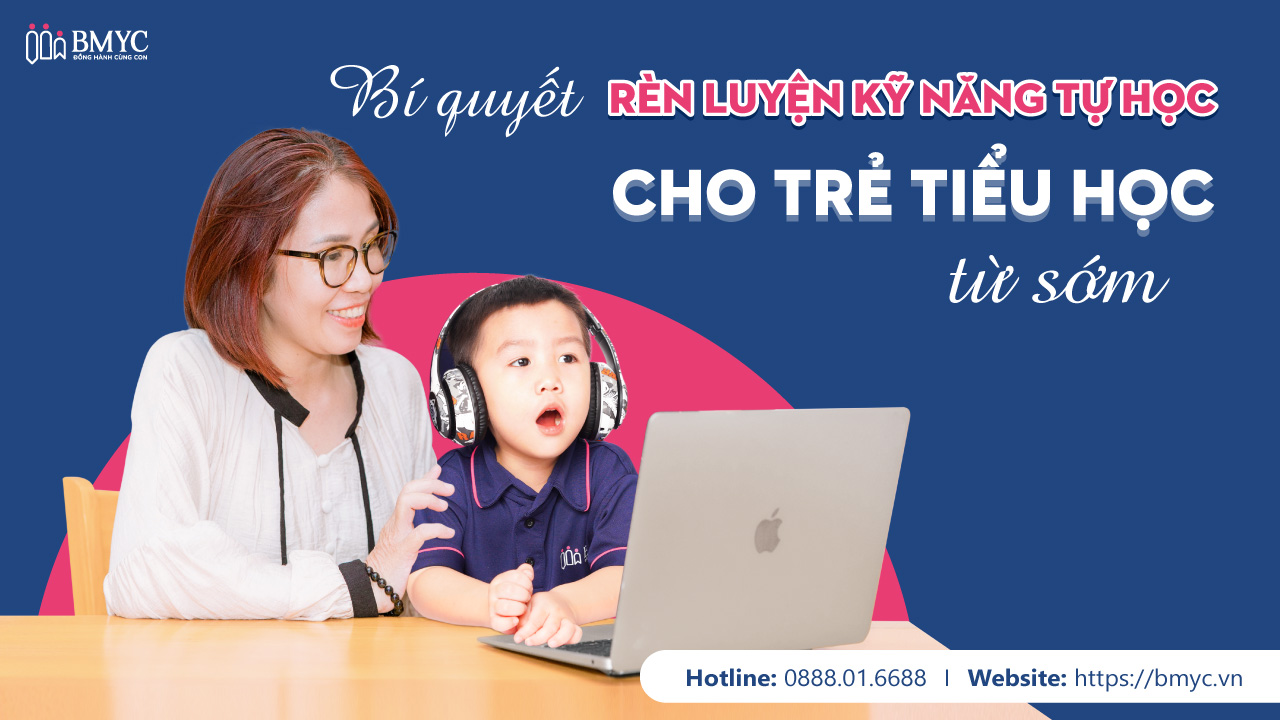 Bí quyết rèn luyện kỹ năng tự học cho trẻ tiểu học từ sớm