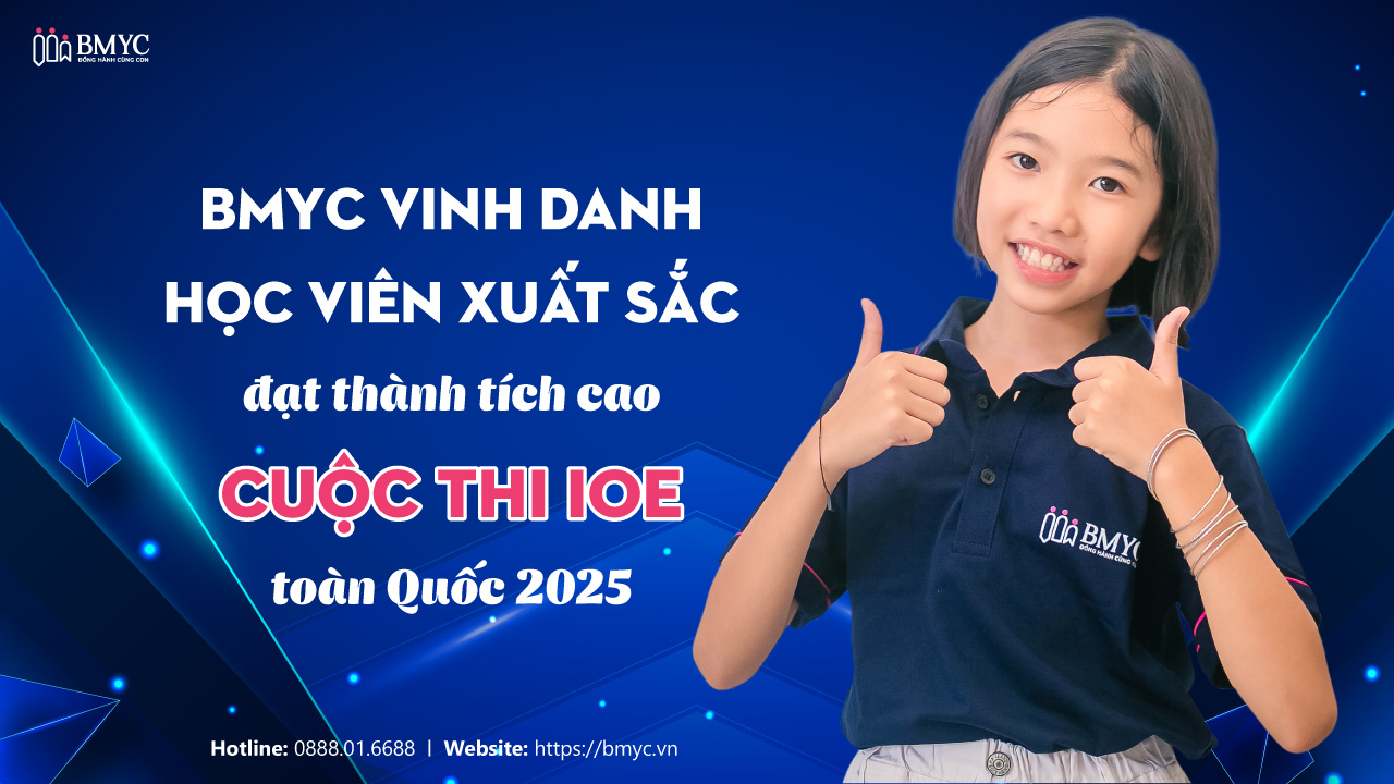 BMyC vinh danh học viên xuất sắc cuộc thi IOE Toàn Quốc 2025