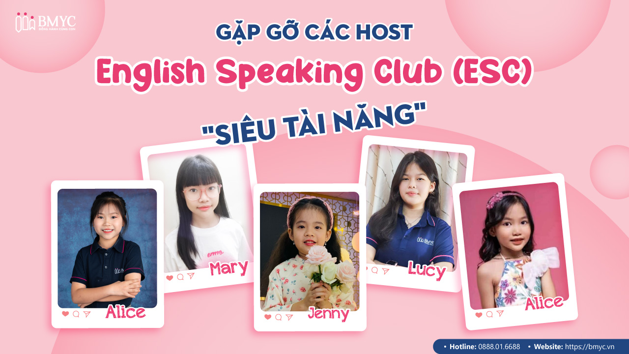 Host English Speaking Club (ESC) BMyC