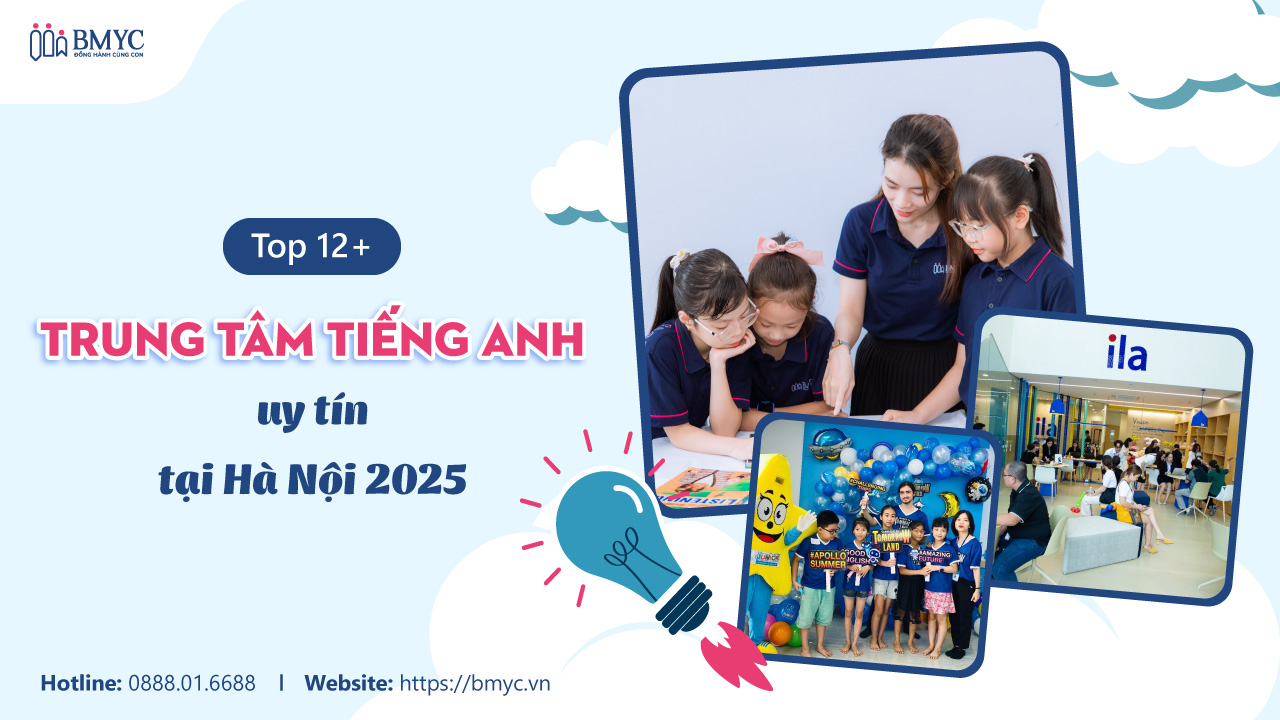 Top 12+ trung tâm tiếng Anh uy tín tại Hà Nội 2025