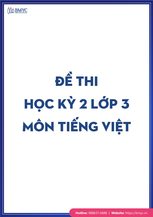 50-de-thi-hoc-ky-2-lop-3-cac-mon....8 Đề thi học kỳ 2 lớp 3 môn Tiếng Việt