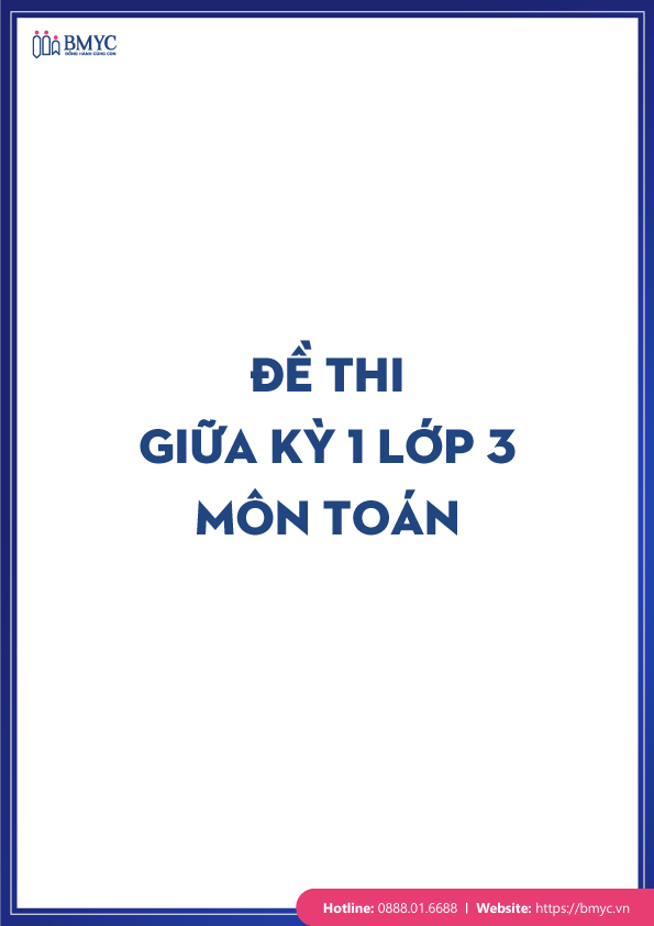 Tong-hop-20-de-thi-giua-ky-lop-3.1 Đề thi giữa kỳ 1 lớp 3 môn Toán