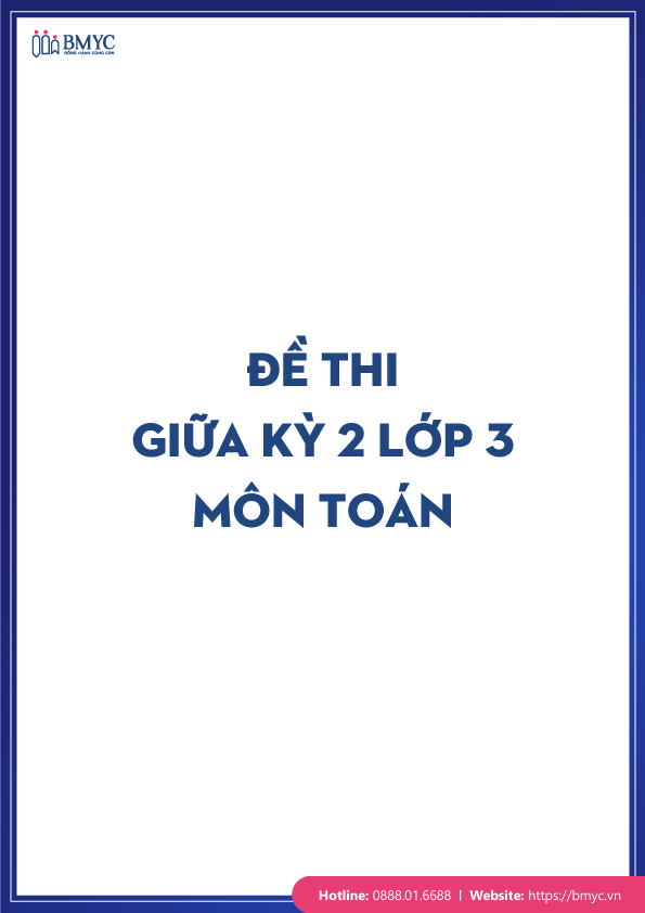 Tong-hop-20-de-thi-giua-ky-lop-3.8 Đề thi giữa kỳ 2 lớp 3 môn Toán