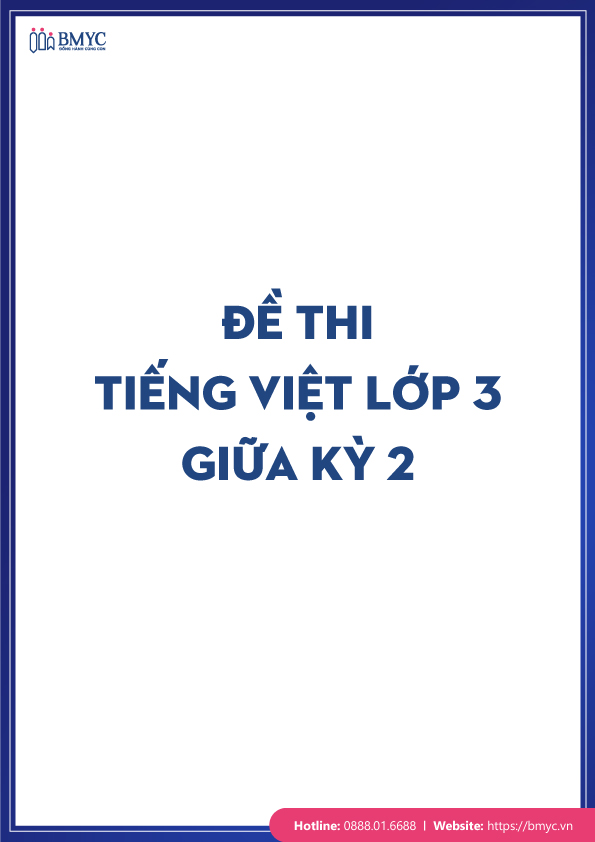 Đề thi tiếng Việt lớp 3 giữa kỳ 2