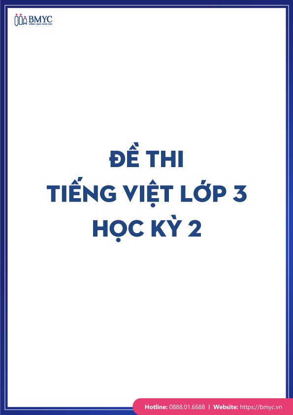Đề thi tiếng Việt lớp 3 học kỳ 2