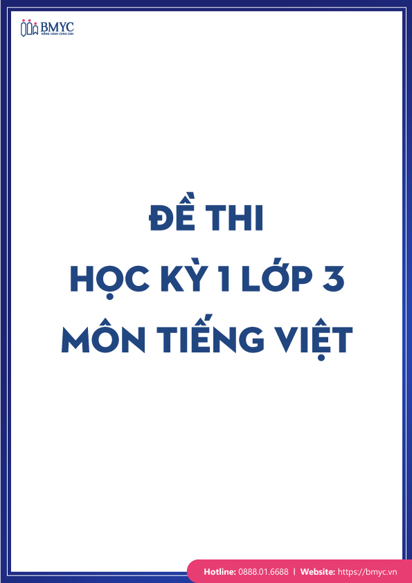 Tong-hop-50-de-thi-hoc-ky-1-lop-3-cac-mon....10 Đề thi học kỳ 1 lớp 3 môn Tiếng Việt