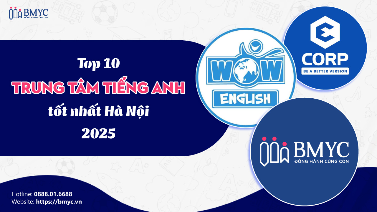 Top 10 trung tâm tiếng Anh tốt nhất Hà Nội 2025