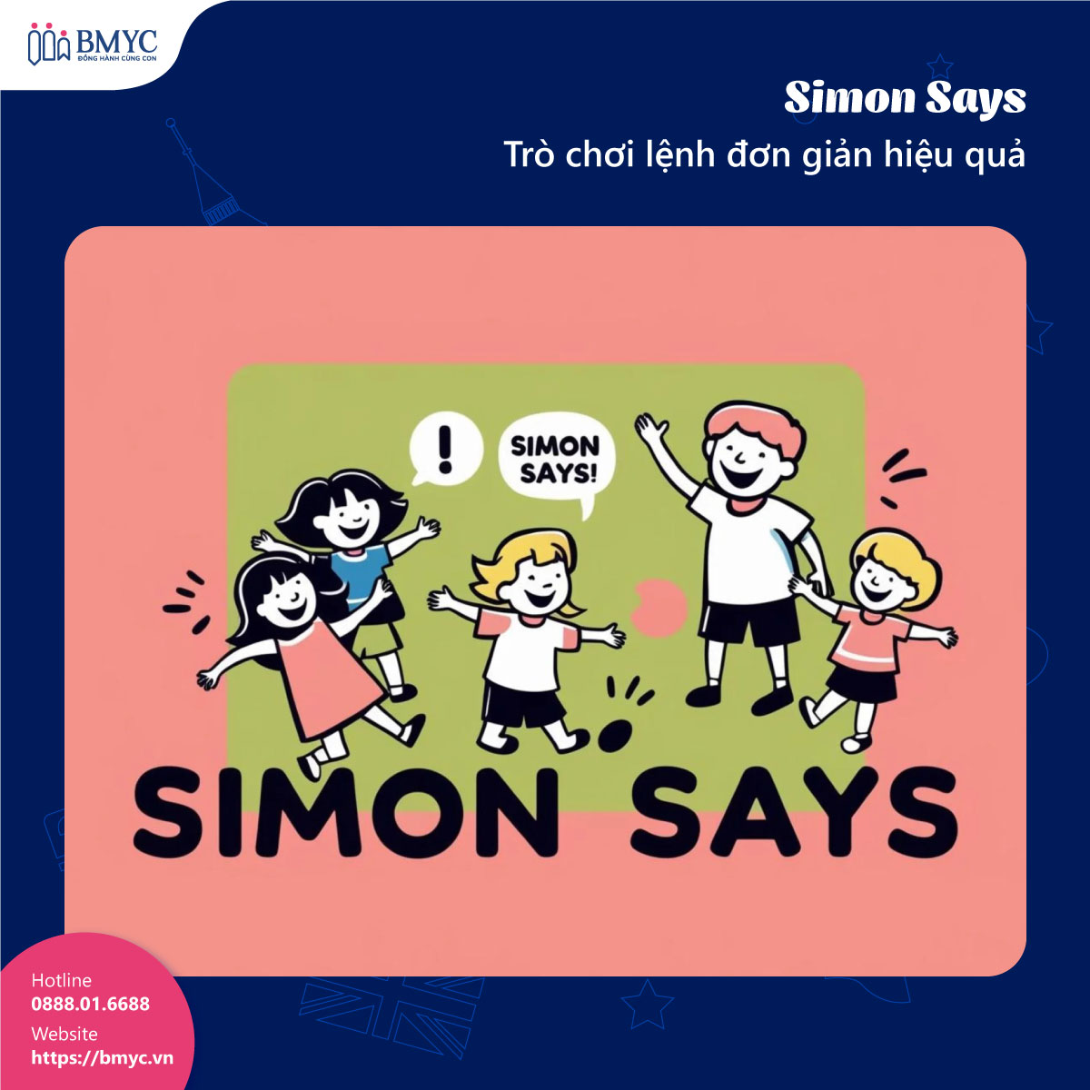 6-tro-choi-giup-be-hoc-tieng-Anh....1 Simon Says - Trò chơi lệnh đơn giản hiệu quả