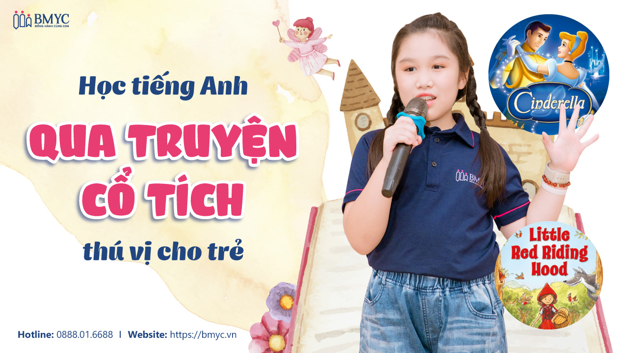 Học Tiếng Anh Qua Truyện Cổ Tích Thú Vị Cho Trẻ