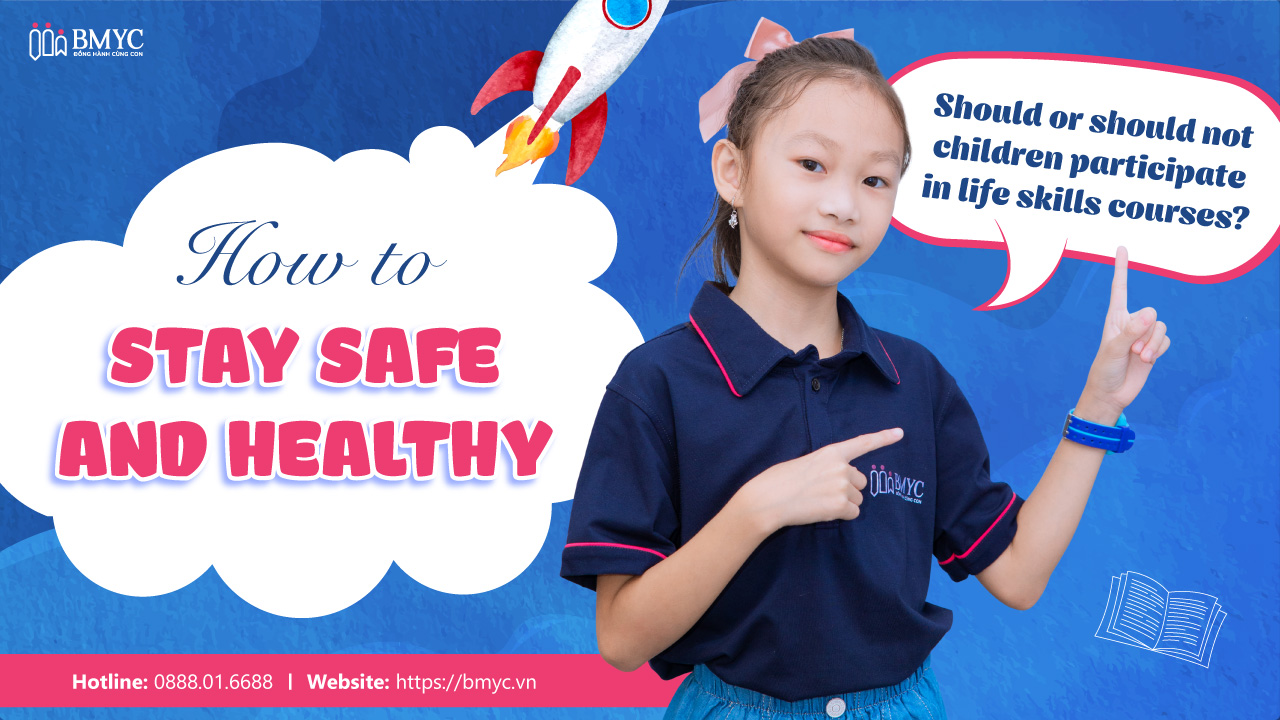 Hướng dẫn bài thuyết trình chủ đề Should or should not children participate in life skills courses?