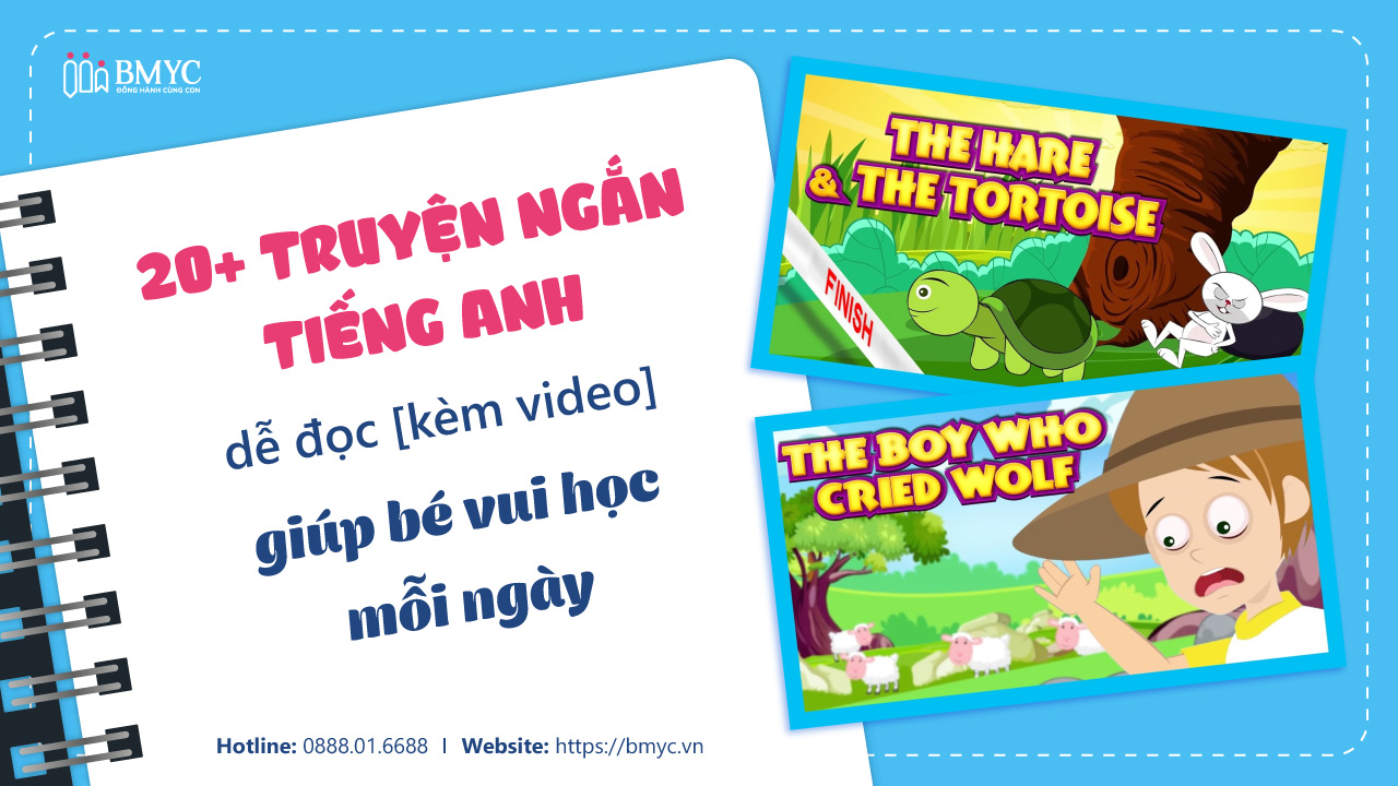 20+ Truyện ngắn tiếng Anh dễ đọc [ kèm video], giúp bé vui học mỗi ngày