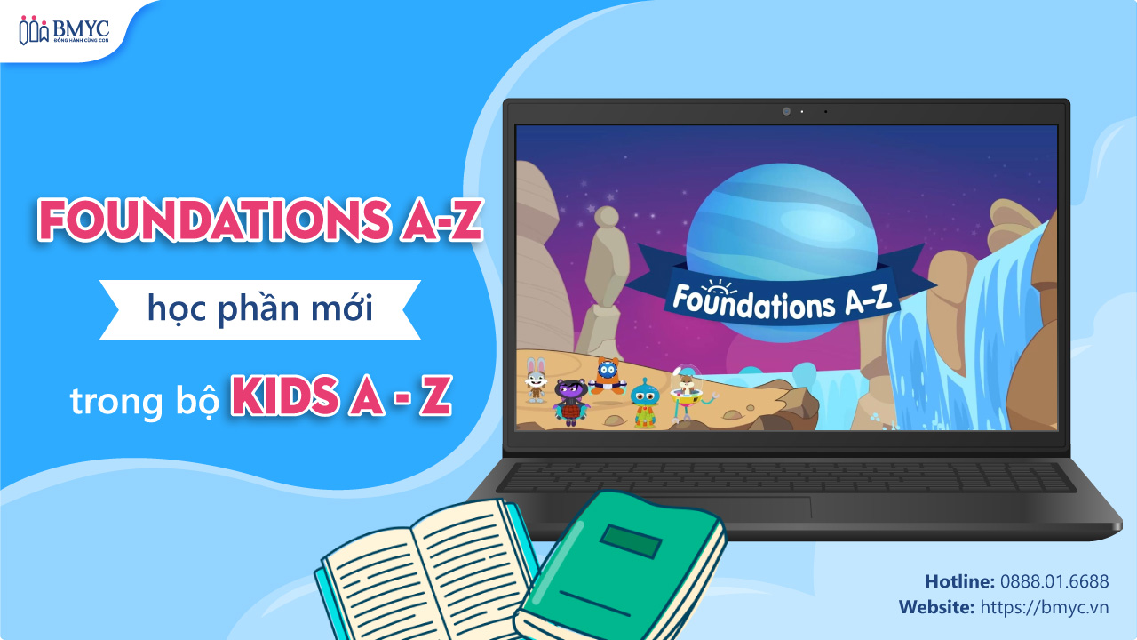 Foundations A-Z – học phần mới trong bộ KidsA-Z