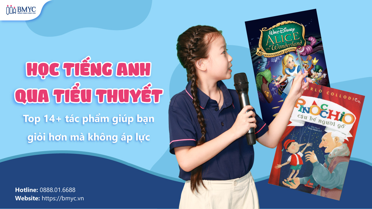 Học tiếng Anh qua tiểu thuyết: Top 14+ tác phẩm giúp bạn giỏi hơn mà không áp lực