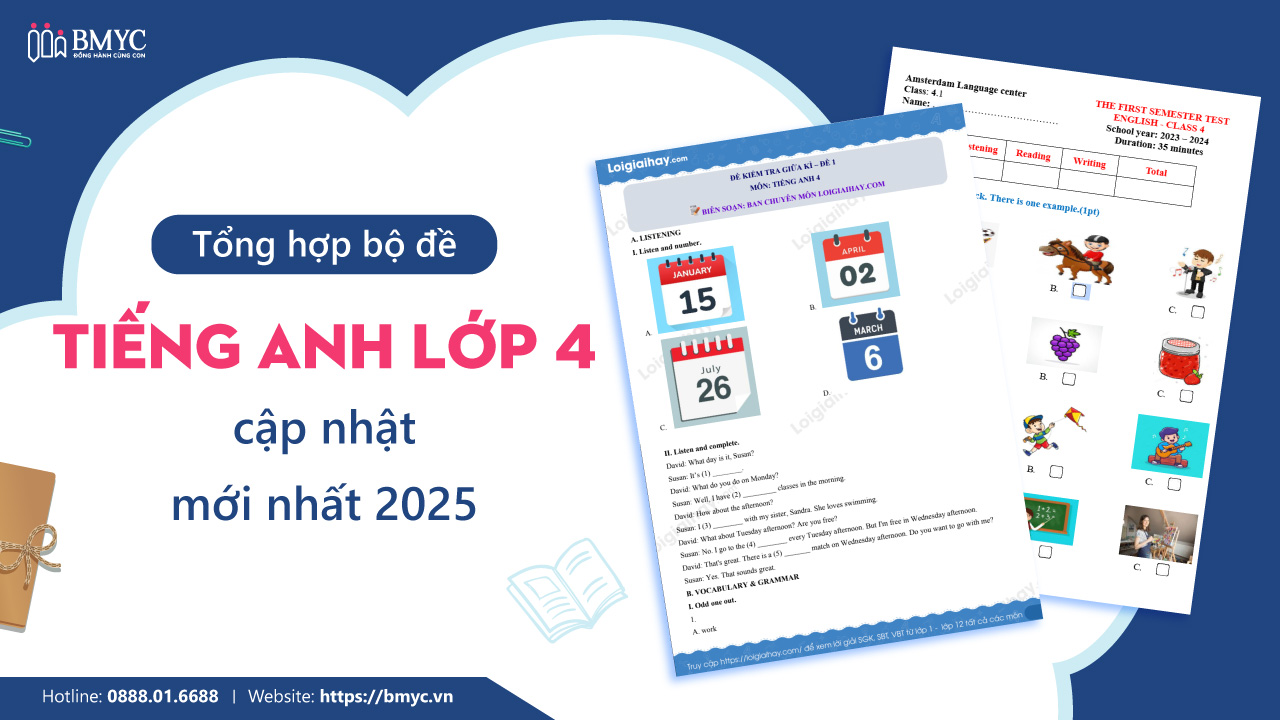 Tổng hợp bộ đề tiếng Anh lớp 4 cập nhật mới nhất 2025