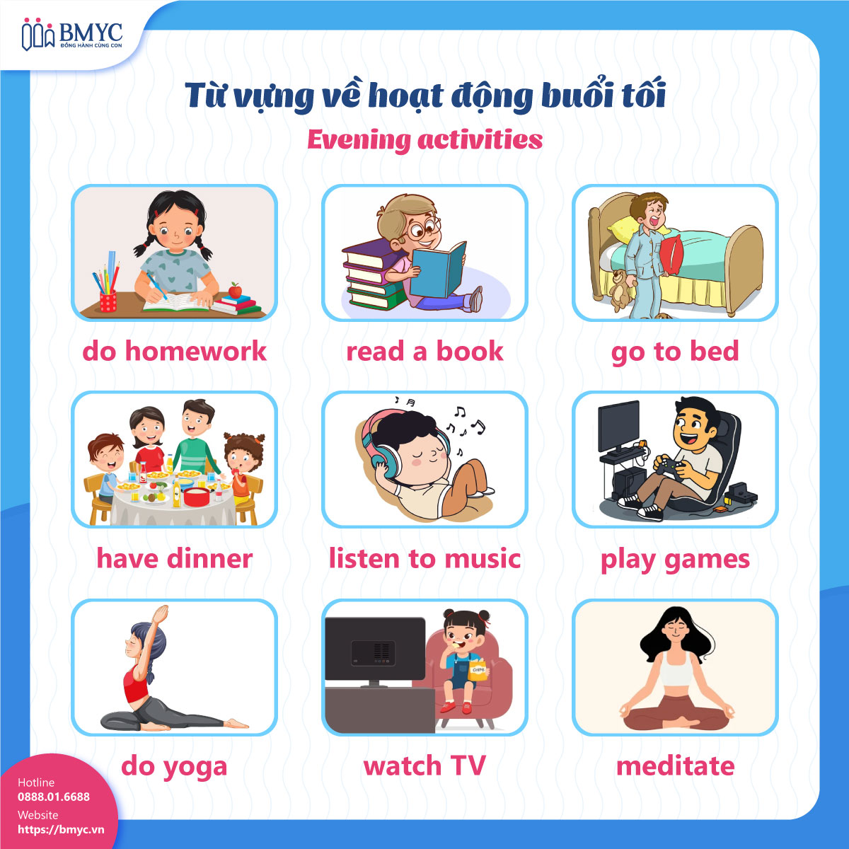 Tu-vung-tieng-Anh-ve-cac-hoat-dong-hang-ngay....3 Từ vựng về hoạt động buổi tối (Evening activities)